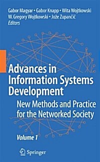 Advances in Information Systems Development: New Methods and Practice for the Networked Society Volume 1 (Paperback)