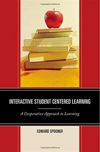 Interactive student centered learning : a cooperative approach to learning