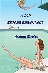 A Dip Before Breakfast (Paperback)