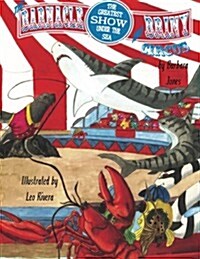 The Barnacle and Briny Circus: The Greatest Show Under the Sea (Paperback)