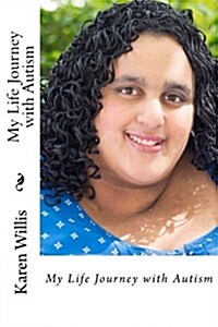 My Life Journey with Autism (Paperback)