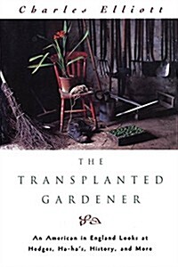 Transplanted Gardener (Paperback)