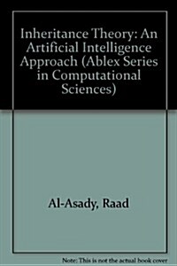 Inheritance Theory: An Artificial Intelligence Approach (Hardcover)