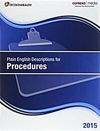 Plain English Descriptions for Procedures 2015 (Paperback)