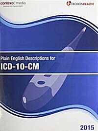 2015 Plain English Descriptions for ICD-10-CM (Paperback)