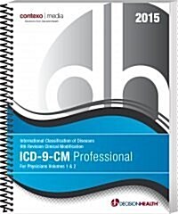 2015 ICD-9-CM Professional for Physicians, Vols 1-2 (Spiral)