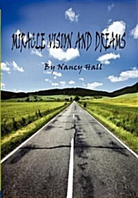 Miracle Vision and Dreams (Paperback)