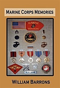 Marine Corps Memories (Hardcover)