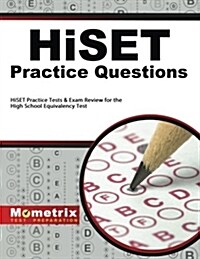 Hiset Practice Questions: Hiset Practice Tests & Exam Review for the High School Equivalency Test (Paperback)