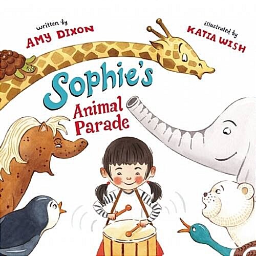 Sophies Animal Parade (Hardcover)