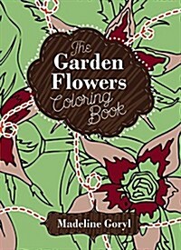 The Garden Flowers Coloring Book (Paperback)