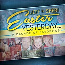 [중고] [수입] Jeff & Sheri Easter - Yesterday… A Decade Of Favorites