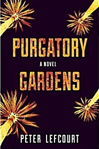 Purgatory Gardens (Hardcover)