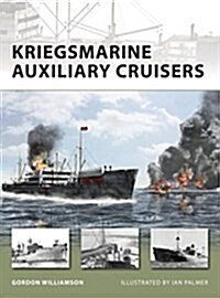 Kriegsmarine Auxiliary Cruisers (Portable Document Format (PDF))