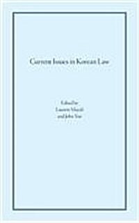 Current Issues in Korean Law (Hardcover)