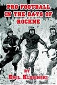 Pro Football in the Days of Rockne (Paperback)