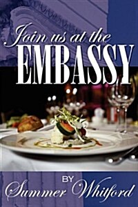 Join Us at the Embassy (Paperback)