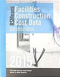 Rsmeans Facilities Construction Cost Data (Paperback)