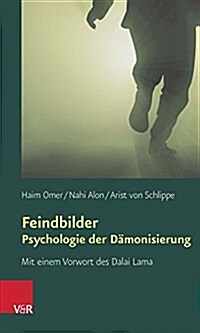 Feindbilder - Psychologie Der Damonisierung (Paperback, 3)