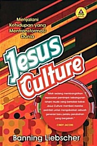 Jesus Culture (Indonesian) (Paperback)