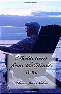 Meditations from the Heart June (Paperback)