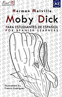 Moby Dick: Easy reader for Spanish learner. Level A2 (Paperback)