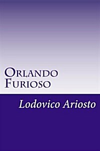 Orlando Furioso (Paperback)