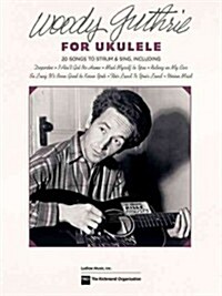 Woody Guthrie for Ukulele (Paperback)
