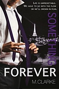 Something Forever (Paperback)