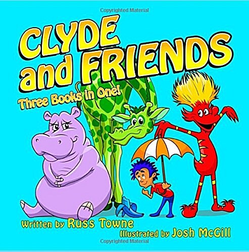 Clyde and Friends 3 Books in 1! (Paperback)