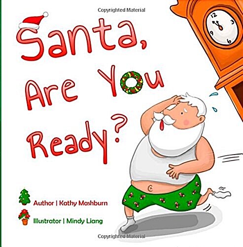 Santa, Are You Ready? (Paperback)