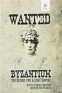 Wanted, Byzantium (Paperback, Illustrated)