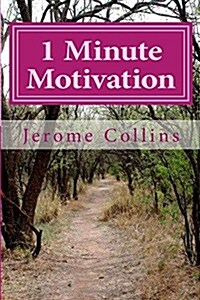 1 Mintue Motivation (Paperback)