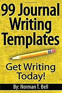 99 Journal Writing Templates (Paperback)