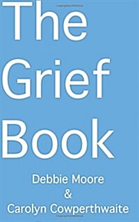 The Grief Book (Paperback)