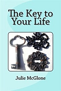 The Key to Your Life (Paperback)