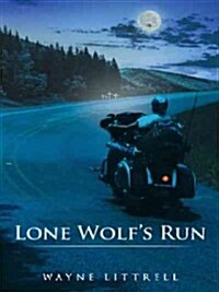 Lone Wolfs Run (Paperback)