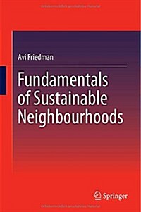 Fundamentals of Sustainable Neighbourhoods (Hardcover, 2015)