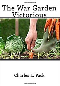 The War Garden Victorious (Paperback)