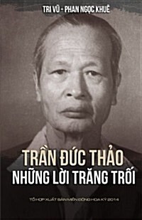 Tran Duc Thao - Nhung Loi Trang Troi (Paperback)