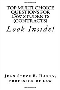Top Multi Choice Questions for Law Students (Contracts): Look Inside! (Paperback)