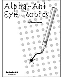 Alpha-ani Eye-robics (Paperback)