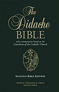 Didache Bible-RSV: With Commentaries Based on the Catechism of the Catholic Church (Leather)