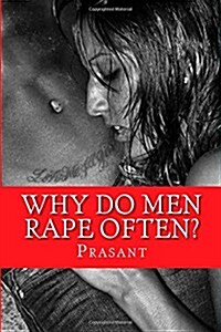 Why Do Men Rape Often? (Paperback)