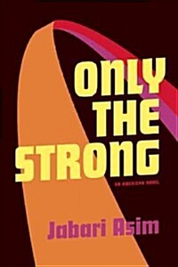 Only the Strong (Paperback)