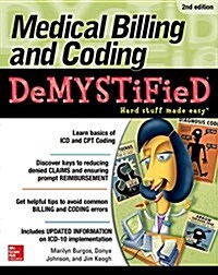 Medical Billing & Coding Demystified, 2nd Edition (Paperback, 2, Revised)