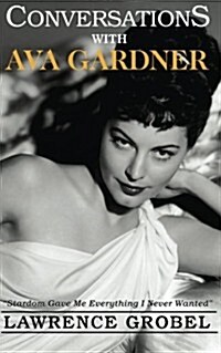 Conversations With Ava Gardner (Paperback)