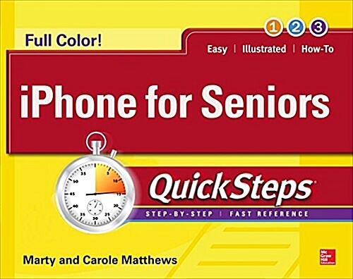 iPhone for Seniors Quicksteps (Paperback)