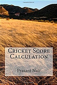 Cricket Score Calculation (Paperback)