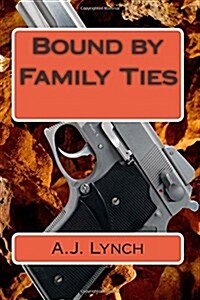 Bound by Family Ties (Paperback)